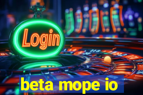 beta mope io